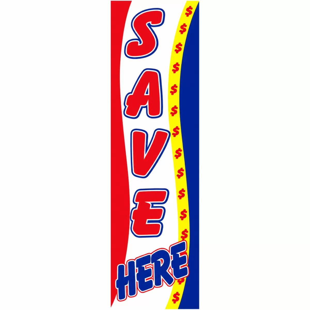 Save Here Drape Flag with four side grommets for vertical pole mounting