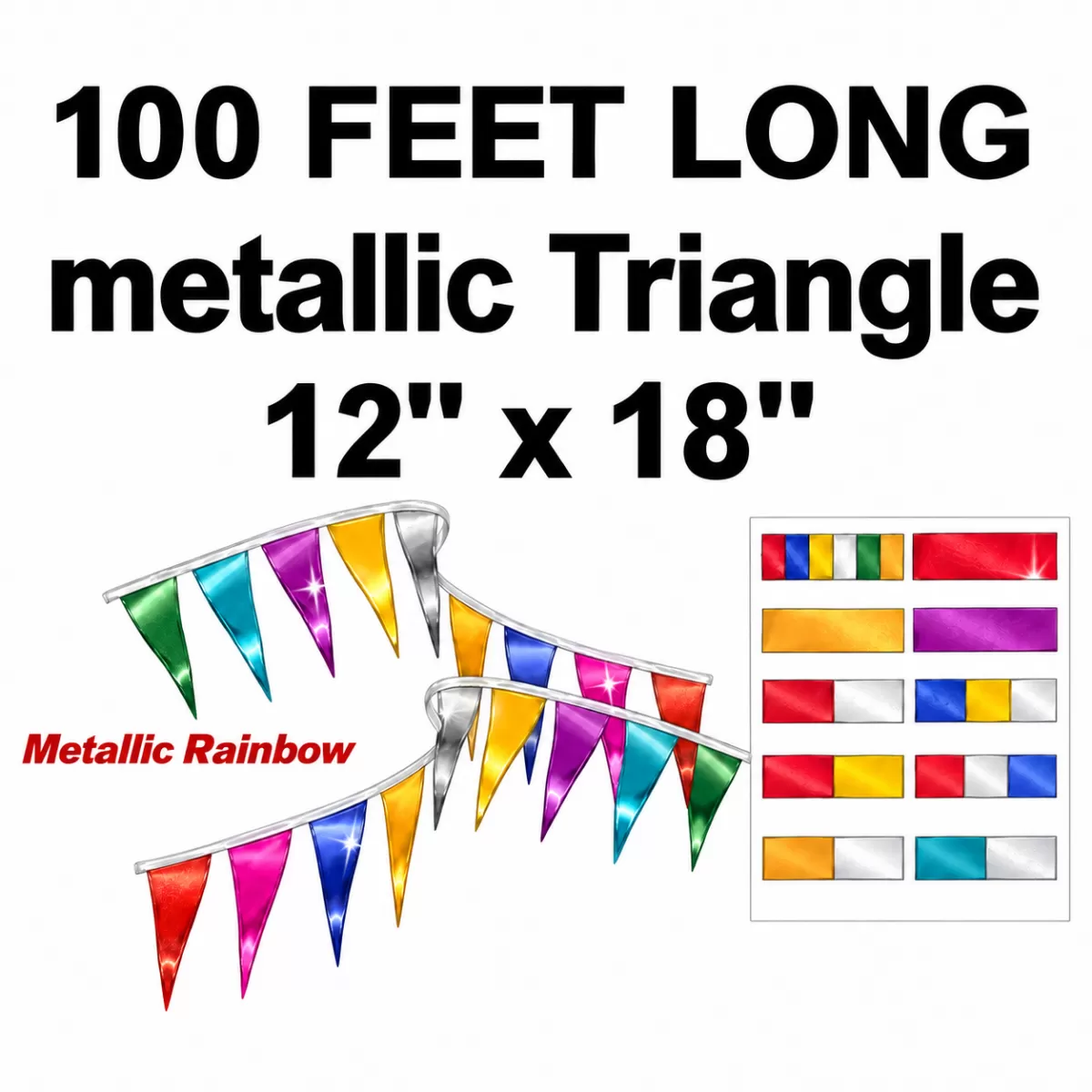 100 ft multicolor metallic triangle pennant string with 12 x 18 inch flags