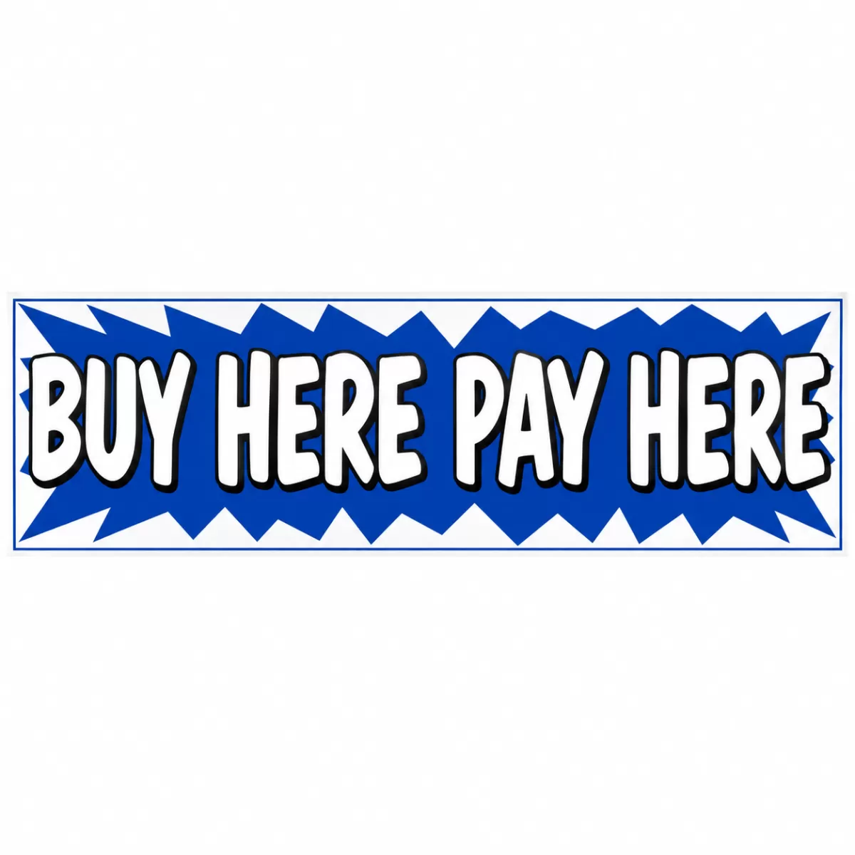 3 x 10 ft vinyl banner with BUY HERE PAY HERE message